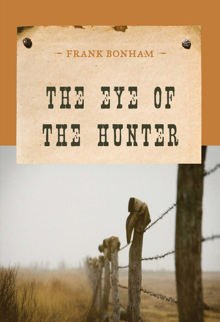 The Eye of the Hunter by Frank Bonham, 9781590772195