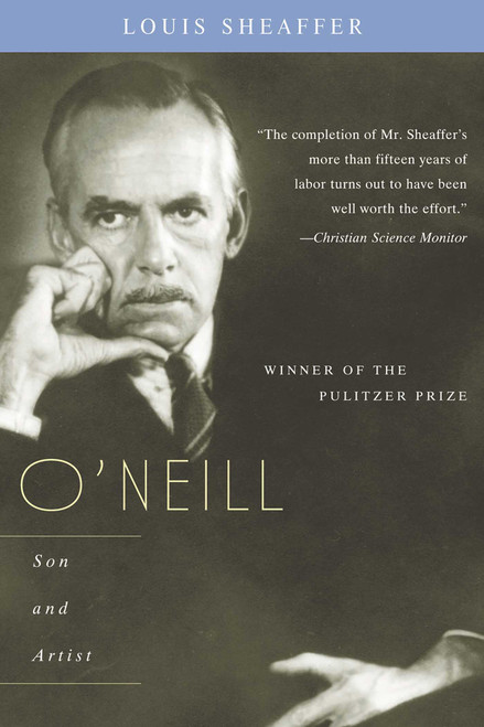 O'Neill (Son and Artist) by Louis Scheaffer, 9780815412441