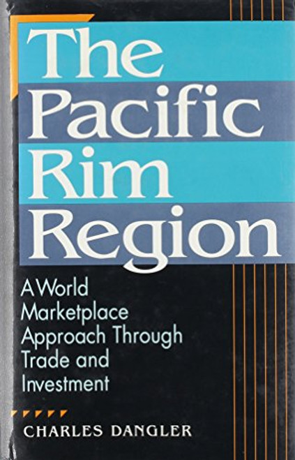 Pacific Rim Region by Charles Dangler, 9780819186294