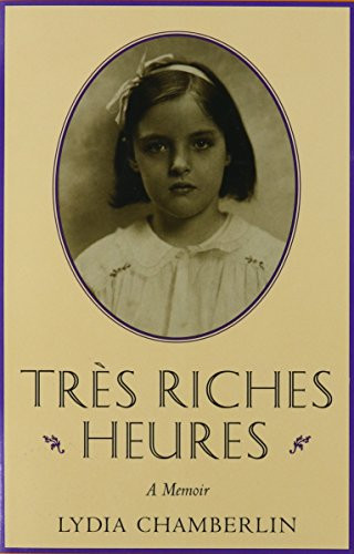 Tres Riches Heures by Lydia Chamberlin, 9780819192394