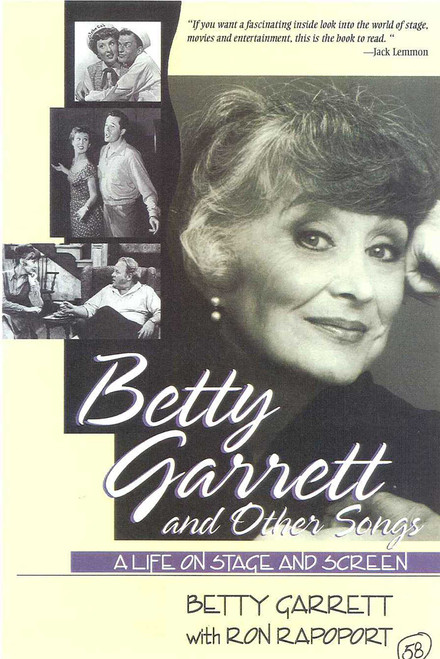 Betty Garrett and Other Songs (A Life on Stage and Screen) by Betty Garrett, Ron Rapoport, 9781568331331