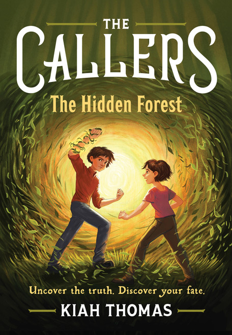 The Callers: The Hidden Forest (Book 2) - 9781797230054 by Kiah Thomas, 9781797230054