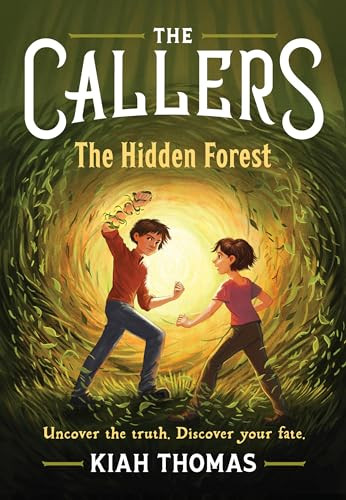 The Callers: The Hidden Forest (Book 2) - 9781797230054 by Kiah Thomas