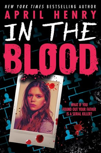In the Blood by April Henry, 9780316586214