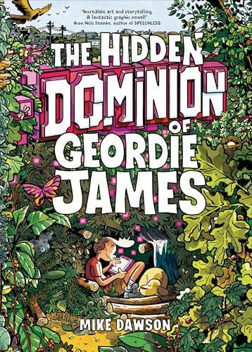 The Hidden Dominion of Geordie James by Mike Dawson, 9781454956211