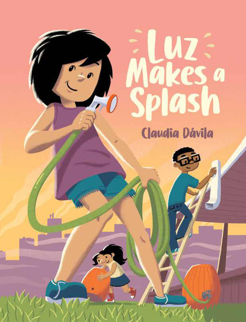 Luz Makes a Splash by Claudia Dávila, Claudia Dávila, 9781525315152