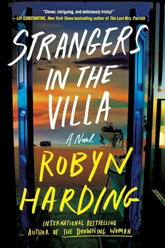 Strangers in the Villa - 9781538782163 by Robyn Harding