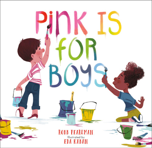 Pink Is for Boys - 9798894143552 by Robb Pearlman, Eda Kaban, 9798894143552