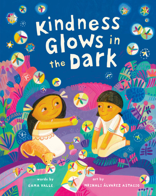 Kindness Glows in the Dark - 9798888599488 by Gama Valle, Mrinali Álvarez Astacio, 9798888599488