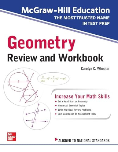 McGraw-Hill Education Geometry Review and Workbook by Carolyn Wheater, 9781260128901
