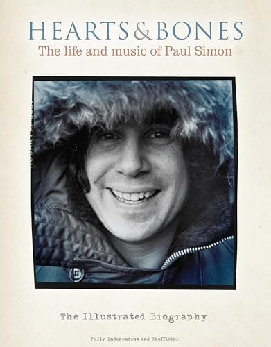 Hearts & Bones: The life and music of Paul Simon by Pete Chrisp, 9781915343888
