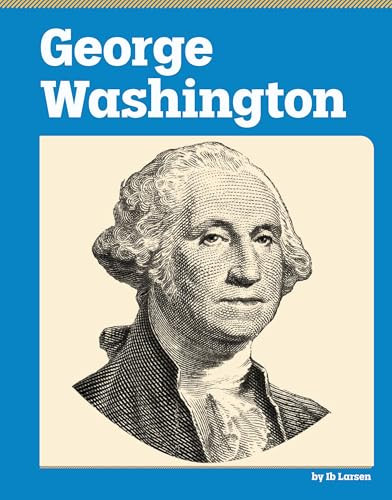 George Washington by Ib Larsen, 9798875304637