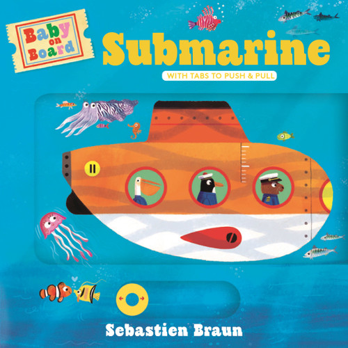 Baby on Board: Submarine by Ruth Symons, Sebastien Braun, 9781536244090