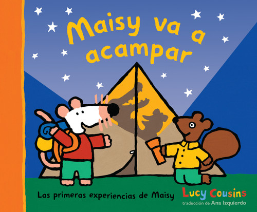 Maisy va a acampar (Spanish Edition) - 9781536247244 by Lucy Cousins, Lucy Cousins