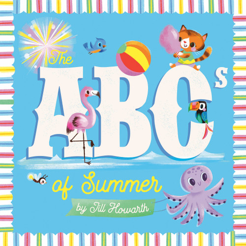 The ABCs of Summer by Jill Howarth, Jill Howarth, 9798217050628