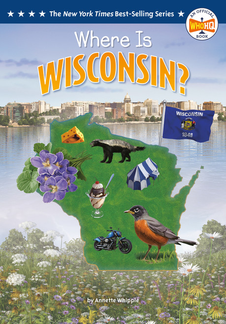 Where Is Wisconsin? - 9798217244133 by Annette Whipple, Who HQ, Ted Hammond, 9798217244133
