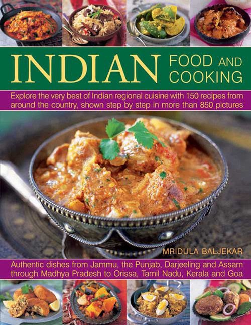 Indian Food And Cooking by Mridula Baljekar, 9780857237125
