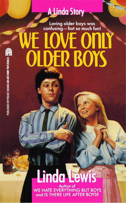We Love Only Older Boys by Linda Lewis, 9781416975359