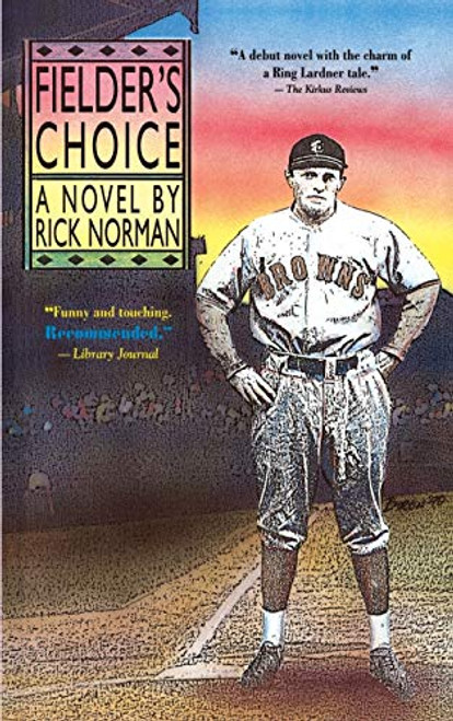 Fielder's Choice by Rick Norman, 9780874832044