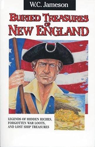 Buried Treasures of New England by W.C. Jameson, 9780874834857