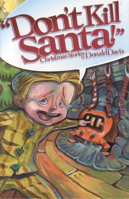 Don't Kill Santa! (Christmas Stories) by Donald Davis, 9780874837469