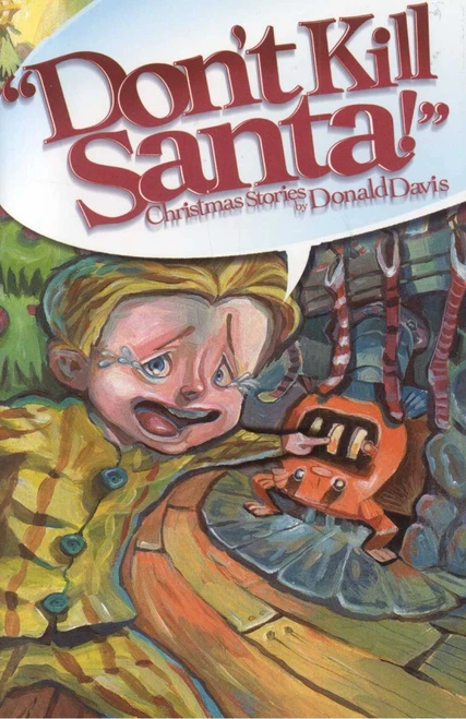 Don't Kill Santa! (Christmas Stories) by Donald Davis, 9780874837469