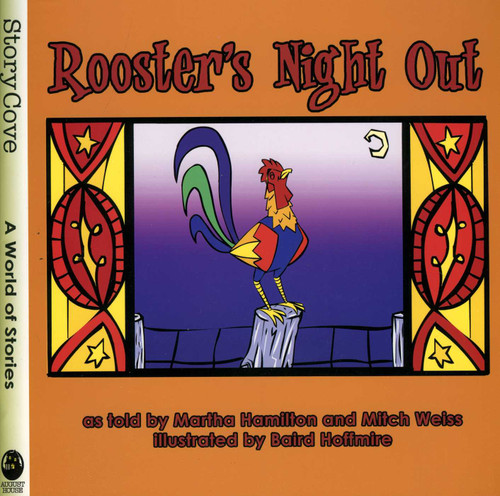 Rooster's Night Out by Martha Hamilton, Mitch Weiss, Baird Hoffmire, 9780874838268