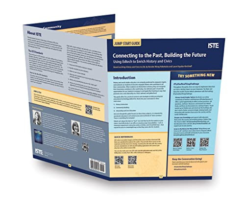 Connecting to the Past, Building the Future (Using Edtech to Enrich History and Civics) by Karalee Wong Nakatsuka, Laurel Aguilar-Kirchhoff, 9781564849717