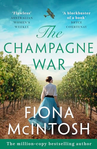 The Champagne War by Fiona McIntosh, 9781837000418