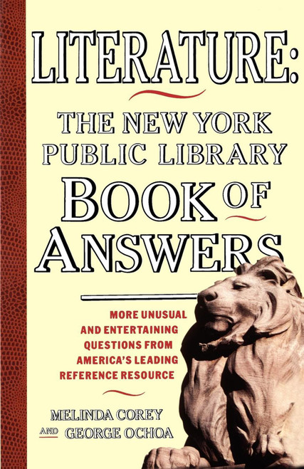 Literature: New York Public Library Book of Answers by Melinda Corey, George Ochoa, 9780671781644