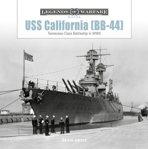 USS California (BB-44) (Tennessee-Class Battleship in WWII) by David Doyle, 9780764370854