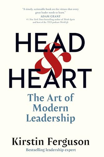 Head & Heart (The Art of Modern Leadership) by Kirstin Ferguson, 9781523006205