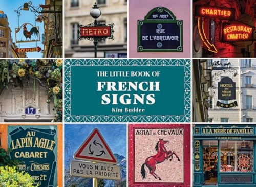 The Little Book of French Signs by Kim Buddee, 9780764371172