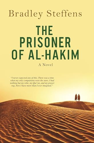 The Prisoner of Al Hakim by Bradley Steffens, 9781682060162