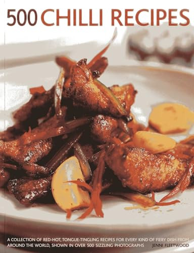 500 Chilli Recipes by Jenni Fleetwood, 9781781460207
