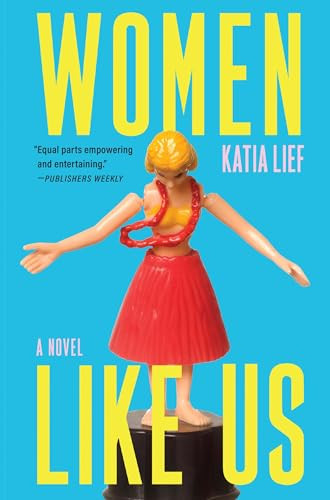 Women Like Us by Katia Lief, 9780802167569
