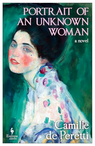 Portrait of an Unknown Woman by Camille de Peretti, Hildegarde Serle , 9798889661788