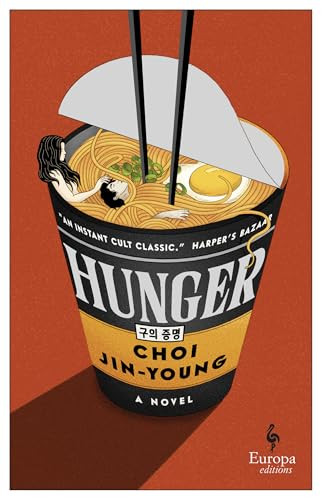 Hunger (A Novel) - 9798889661849 by Choi Jin-young, Soje, 9798889661849