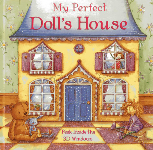 My Perfect Doll's House (Peek Inside The 3D Windows) by Nicola Baxter, Samantha Chaffey, 9781843229247