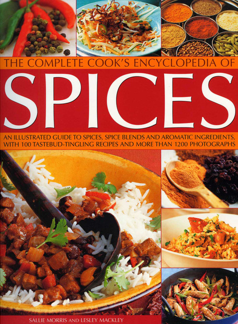 The Complete Cook's Encyclopedia to Spices by Sallie Morris, Lesley Mackley, 9781844766154