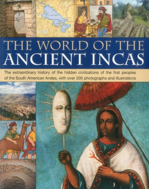 The World of the Ancient Incas by David M Jones, 9781844768677