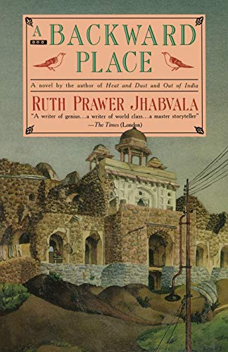 BACKWARD PLACE by Ruth Prawer Jhabvala, 9780671683412