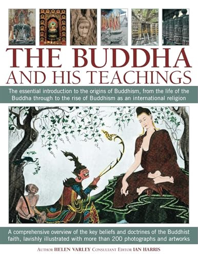 The Buddha and his Teachings by Helen Varley, Ian Harris, 9781844769810
