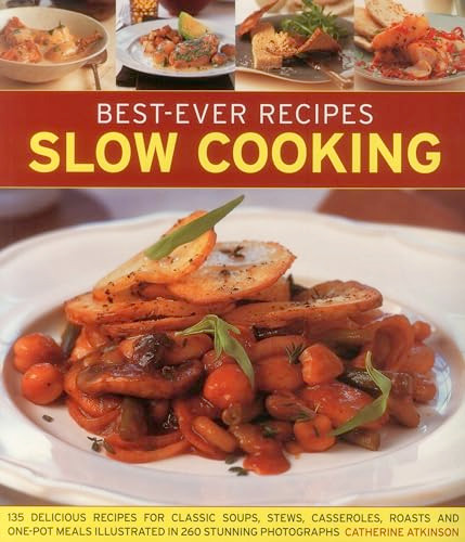 Best-Ever Recipes Slow Cooking by Catherine Atkinson, 9781846812033