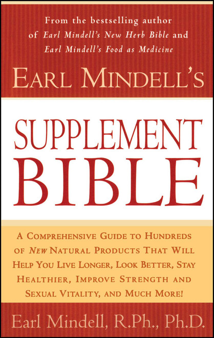Earl Mindell's Supplement Bible by Earl Mindell, Carol Colman, 9780684844763