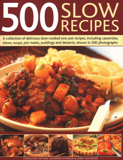500 Slow Recipes by Catherine Atkinson, Jenni Fleetwood, 9781846817281