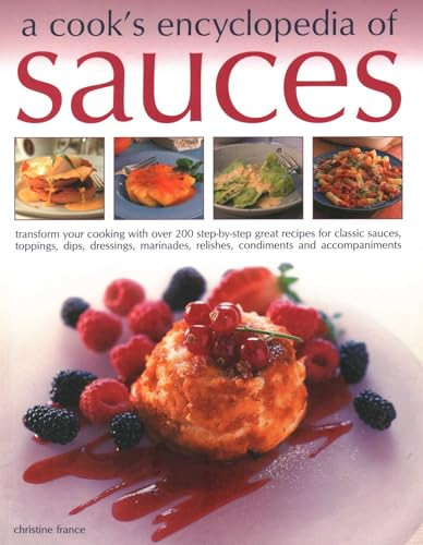 A Cook's Encyclopedia of Sauces by Christine France, 9781846818998