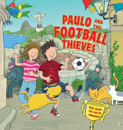 Paulo and the Football Thieves (Peek Inside The Pop-Up Windows!) by Dereen Taylor, 9781861474094