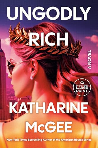 Ungodly Rich (A Novel) - 9798217346929 by Katharine McGee