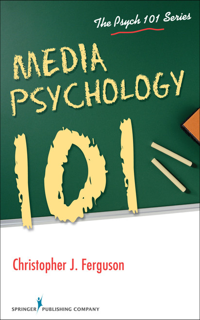 Media Psychology 101 by Christopher Ferguson, 9780826196736